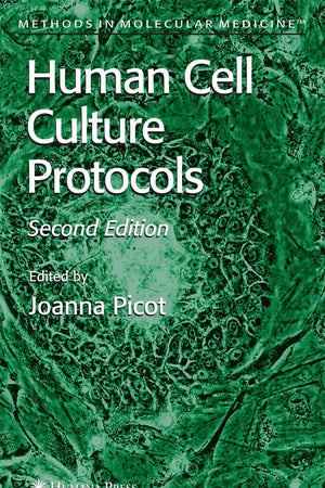 Human Cell Culture Protocols (Methods in Molecular Medicine, 107)