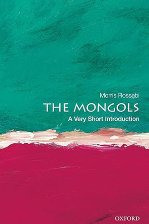 The Mongols: A Very Short Introduction