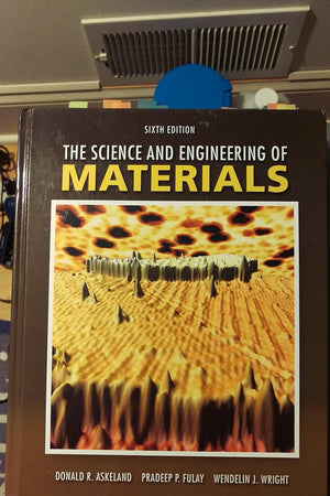 The Science and Engineering of Materials