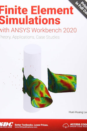 Finite Element Simulations with ANSYS Workbench 2020
