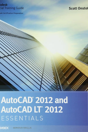 AutoCAD 2012 and AutoCAD LT 2012 Essentials