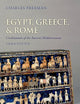 Egypt, Greece, and Rome: Civilizations of the Ancient Mediterranean