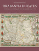Brabantia Ducatus: Geschiedenis en Cartobibliografie van het Hertogdom Brabant tot 1795 (Explokart Studies in the History of Cartography, 18) (Dutch Edition)