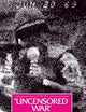 Uncensored War: The Media and Vietnam
