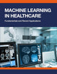 Machine Learning in Healthcare