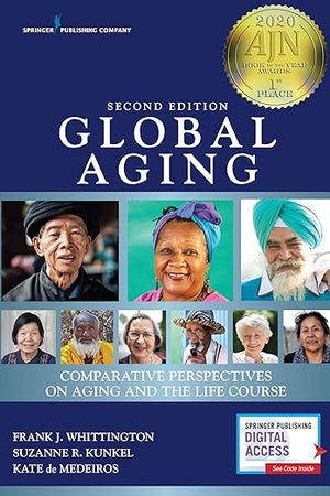 Global Aging: Comparative Perspectives on Aging and the Life Course