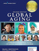 Global Aging: Comparative Perspectives on Aging and the Life Course