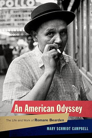 An American Odyssey: The Life and Work of Romare Bearden