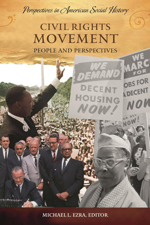 Civil Rights Movement: People and Perspectives (Perspectives in American Social History)