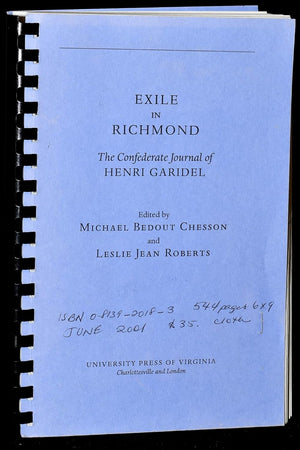 Exile in Richmond: The Confederate Journal of Henri Garidel (A Nation Divided: New Studies in Civil War History)