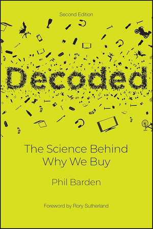 Decoded: The Science Behind Why We Buy
