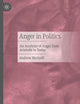 Anger in Politics: An Analysis of Anger from Aristotle to Today