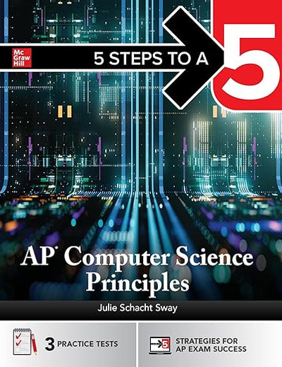 5 Steps to a 5: AP Computer Science Principles 2026: Practice AP Tests + AP Content Review + Digital Exams