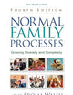 Normal Family Processes: Growing Diversity and Complexity, 4th Edition