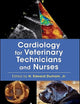 Cardiology for Veterinary Technicians and Nurses