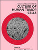 Culture of Human Tumor Cells (Culture of Specialized Cells)