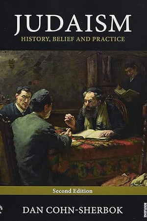 Judaism: History, Belief and Practice