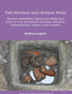 The Arverni and Roman Wine: Roman Amphorae from Late Iron Age sites in the Auvergne (Central France): Chronology, fabrics and stamps (Archaeopress Roman Archaeology)