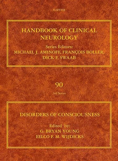 Disorders of Consciousness (Volume 90) (Handbook of Clinical Neurology, Volume 90)