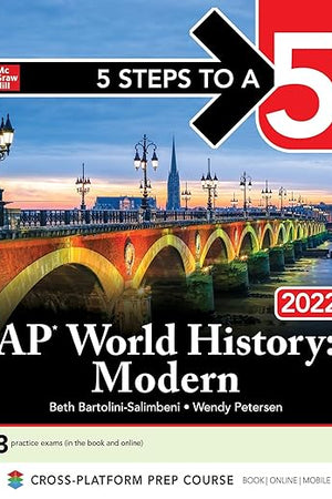 5 Steps to a 5: AP World History: Modern 2022