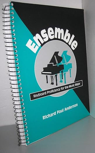 Ensemble: Keyboard Proficiency for the Music Major