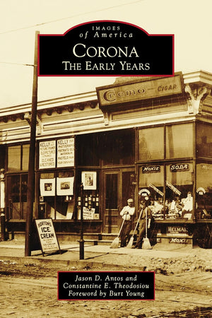 Corona: The Early Years (Images of America)