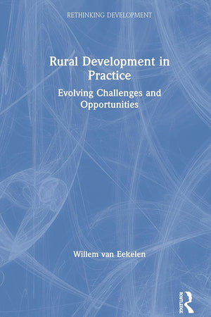 Rural Development in Practice (Rethinking Development)