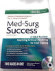 Med-Surg Success: A Q&A Review Applying Critical Thinking to Test Taking (Davis's Success)