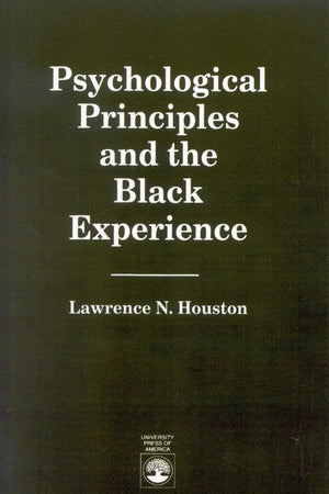 Psychological Principles and the Black Experience