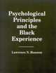 Psychological Principles and the Black Experience