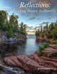 Reflections - Finding Beauty in Humble Places: the photography of Jay Rasmussen