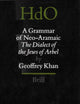 A Grammar of Neo-Aramaic: The Dialect of the Jews of Arbel (Handbook of Oriental Studies. Section 1 The Near and Middle East, 47) (Aramaic Edition)