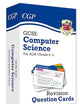 Grade 9-1 Computer Science AQA Revision Question Cards - for assessments in 2021 (CGP GCSE Computer Science 9-1 Revision)
