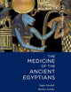 The Medicine of the Ancient Egyptians, Volume 2: Internal Medicine