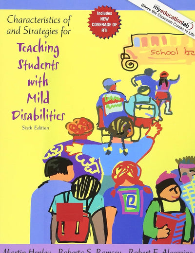 Characteristics of and Strategies for Teaching Students with Mild Disabilities (myeducationlab (Access Codes))