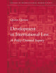 Development in International Law: A Policy-Oriented Inquiry (Studies in Intercultural Human Rights, 3)