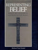 Representing Belief: Religion, Art, and Society in Nineteenth-Century France