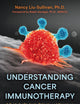 Understanding Cancer Immunotherapy: A Guide for Students, Patients, and Caregivers