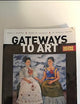 Gateways to Art: Understanding the Visual Arts