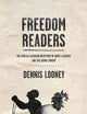 Freedom Readers: The African American Reception of Dante Alighieri and the Divine Comedy (William and Katherine Devers Series in Dante and Medieval Italian Literature)