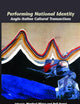 Performing National Identity: Anglo-Italian Cultural Transactions (Internationale Forschungen zur Allgemeinen und Vergleichenden Literaturwissenschaft, 114)