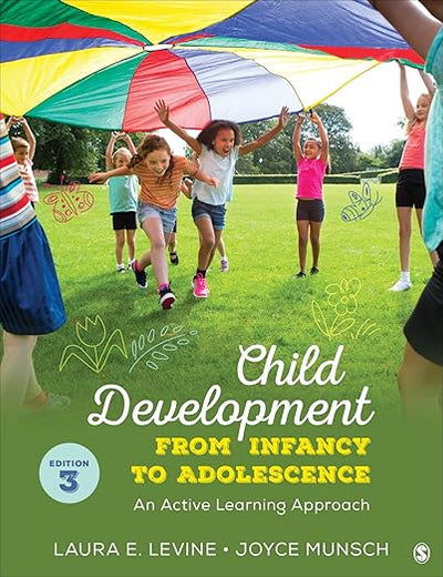 Child Development From Infancy to Adolescence: An Active Learning Approach