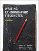 Writing Ethnographic Fieldnotes, Second Edition (Chicago Guides to Writing, Editing, and Publishing)