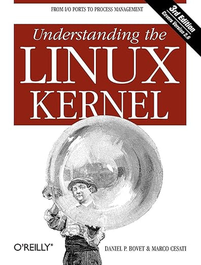Understanding the Linux Kernel, Third Edition