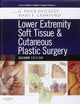 Lower Extremity Soft Tissue & Cutaneous Plastic Surgery