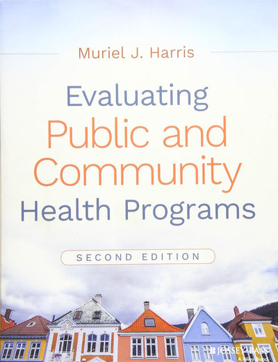 Evaluating Public and Community Health Programs