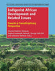 Indigenist African Development and Related Issues: Towards a Transdisciplinary Perspective (Anti-colonial Educational Perspectives for Transformative Change, 1)