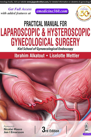 Practical Manual for Laparoscopic and Hysteroscopic Gynecological Surgery
