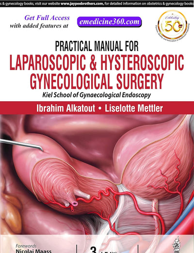 Practical Manual for Laparoscopic and Hysteroscopic Gynecological Surgery