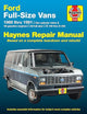 Ford Full-size Econoline E-100 thru E-350 Gas Engine Vans (69-91) Haynes Repair Manual (Does not include information specific to diesel engines. Includes coverage apart from specific exclusion noted)
